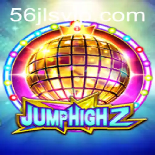 JumpHigh2: Master the Thrill of 56 jl in the Ultimate Gaming Experience