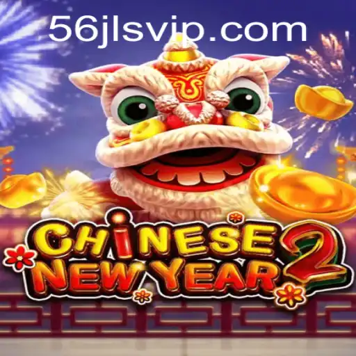 Discover the Excitement of CHINESENEWYEAR2: A Thematic Adventure